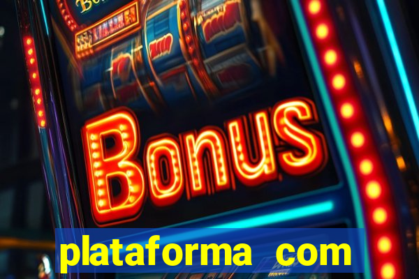 plataforma com bonus de boas vindas